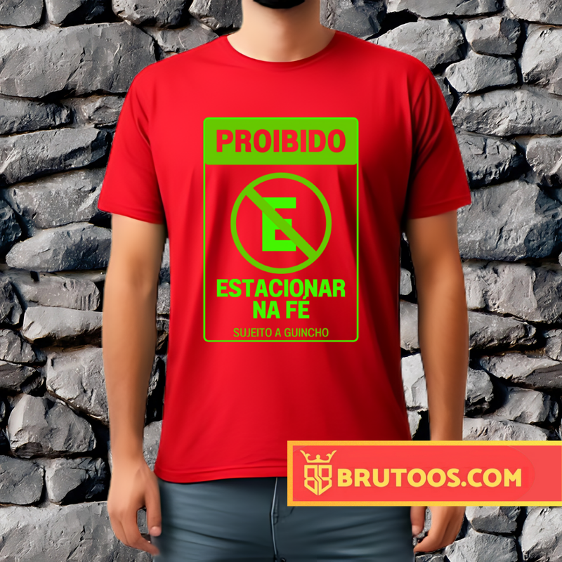 T-shirt Proibido Estacionar