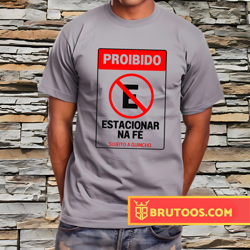 T-shirt Proibido Estacionar