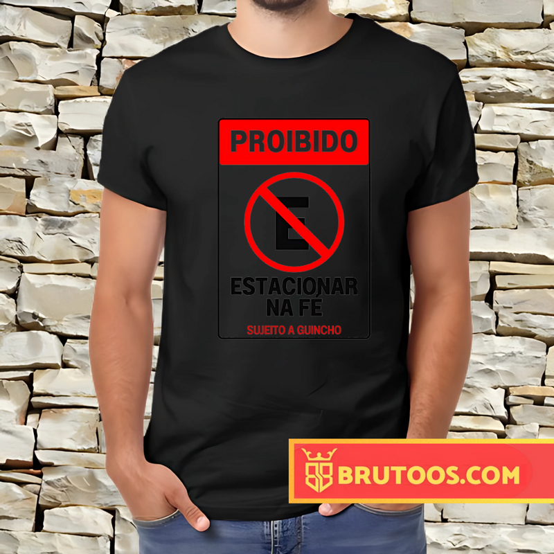 T-shirt Proibido Estacionar