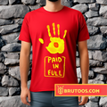 T-shirt Paid in Full