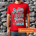 T-shirt Sejam para Deus