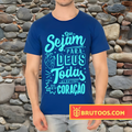 T-shirt Sejam para Deus