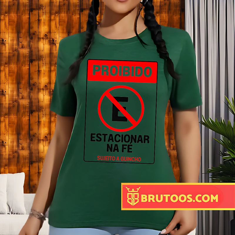 T-shirt Proibido Estacionar