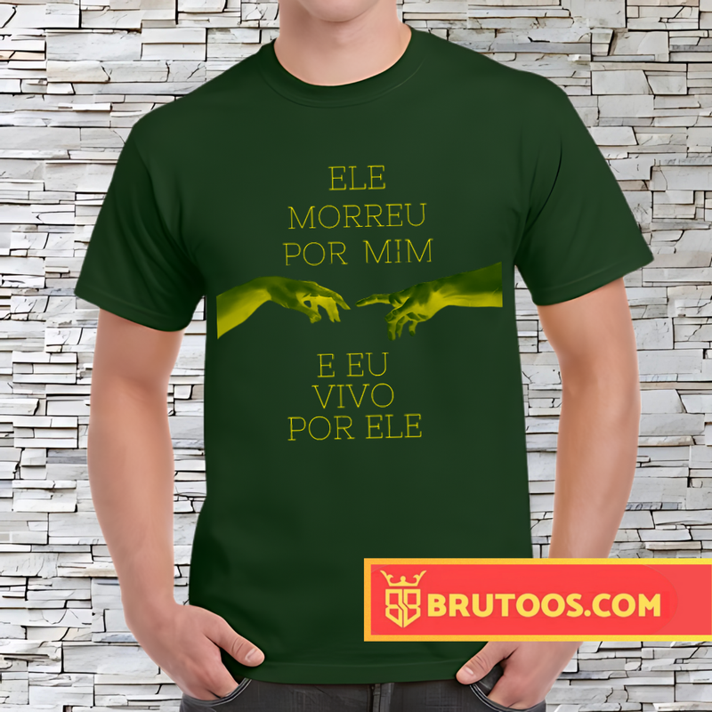 T-shirt Eu Vivo Por Ele